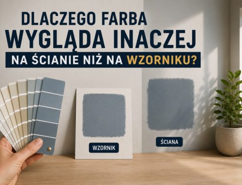 Dlaczego farba wygląda inaczej na ścianie niż na wzorniku?